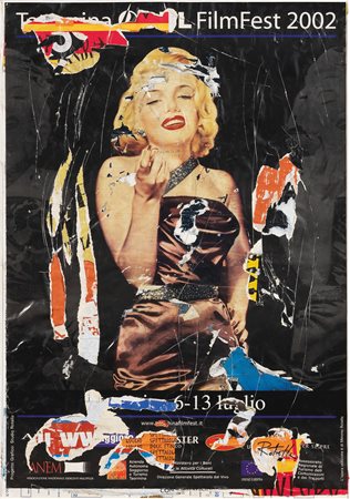 Mimmo Rotella (Catanzaro, 1918 - Milano, 2006) Marilyn la grande, 2002...