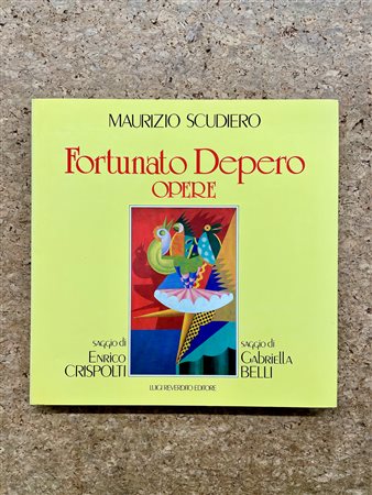 FORTUNATO DEPERO - Fortunato Depero. Opere, 1987