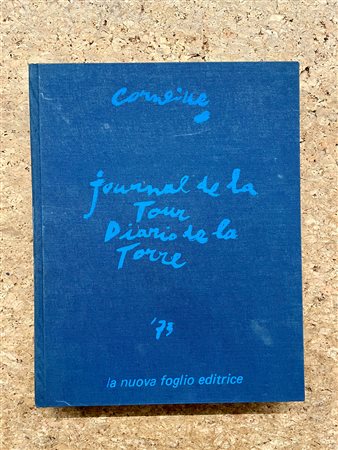 GUILLAUME CORNEILLE - Corneille. Journal de la Tour. Diario de la Torre, 1973