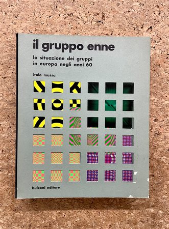 GRUPPO ENNE - Il gruppo enne. La situazione dei gruppi in Europa negli anni 60, 1976