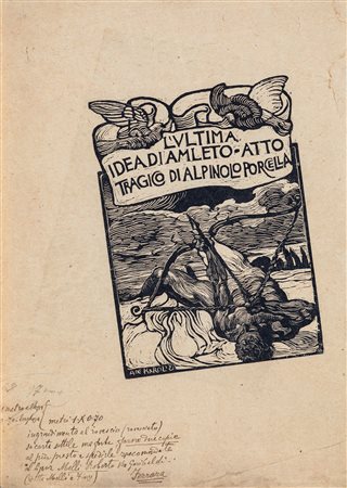 Adolfo De Carolis (Montefiore Dell'Aso 1874-Roma 1928) Ultima idea di Amleto...