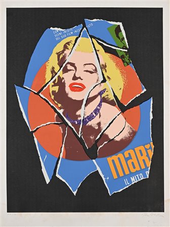 Mimmo Rotella (Catanzaro 1918-Milano 2006) Marilyn Serigrafia cm 85x63,5...