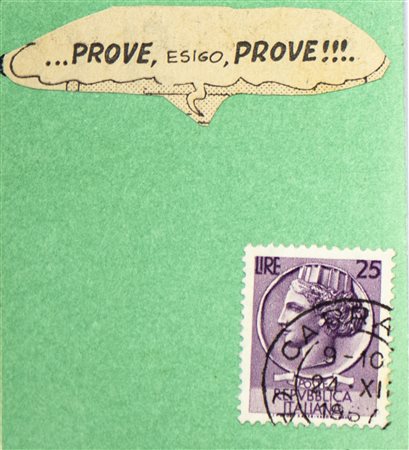 PIGNOTTI LAMBERTO (n. 1926) - francobollo "Prove esigo prove".