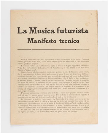 Francesco Balilla Pratella (Lugo (RA) 1880-Ravenna 1955)  - La musica futurista. Manifesto tecnico, 1911