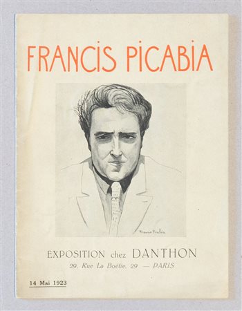 Francis Picabia (rif.) - Francis Picabia. Exposition chez Danthon, 1923