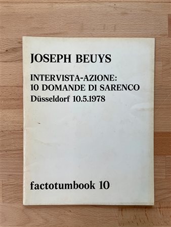 JOSEPH BEUYS - Joseph Beuys. Intervista-azione: 10 domande di Sarenco. Dusseldorf 10.5.1978, 1978