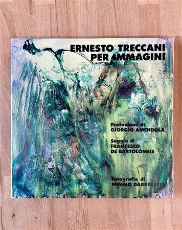 CATALOGHI AUTOGRAFATI (ERNESTO TRECCANI) - Ernesto Treccani per immagini, 1979