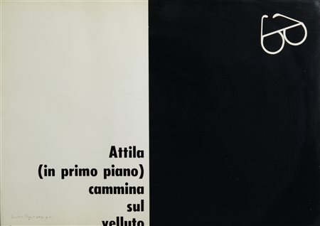 ISGRO' EMILIO (n. 1937) - ATTILA (IN PRIMO PIANO) CAMMINATA SUL VELLUTO, 1966.