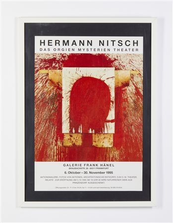 NITSCH HERMANN (1938 - 2022) - HERMANN NITSCH. DAS ORGIEN MYSERIEN THEATER, 1995.