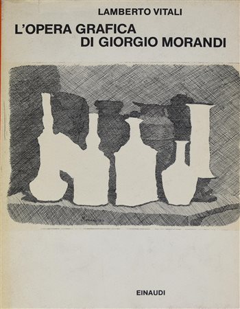 L' OPERA GRAFICA DI GIORGIO MORANDI, 1964 cm 21,5x16 Einaudi Editore