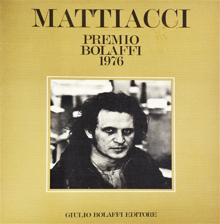 MATTIACCI. PREMIO BOLAFFI 1976 catalogo nazionale Bolaffi d'arte moderna...