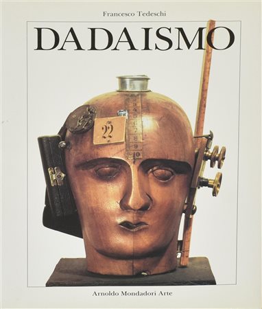 DADAISMO cm 26x19 Arnoldo Mondadori Arte, Milano 1991