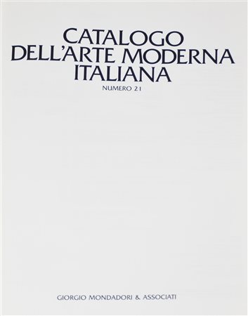 CATALOGO RAGIONATO DELL'ARTE ITALIANA. N.21 cm 29x22x5 Giorgio Mondadori &...