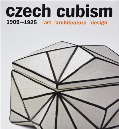 CZECH CUBISM. 1909-1925 ART, ARCHITECTURE, DESIGN a cura di Svestka Jiri,...