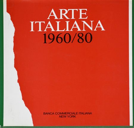 ARTE ITALIANA 1960/80 a cura di A.C. Quintavalle, cm 25x23,5 Allemandi...