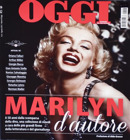 MARILYN D'AUTORE rivista "Oggi" numero da collezizone n. 6 dell'agosto 2012,...