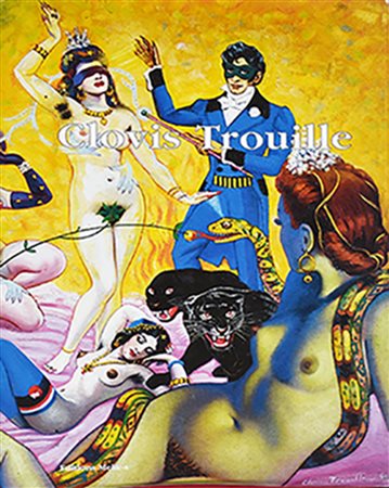 PRE'VOST CLOVIS CLOVIS TROUILLE cm 35x25 Melie-s Editore, Tours, 1999