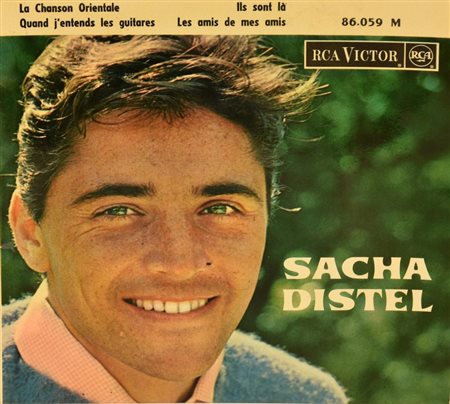 EP 45 GIRI Sacha Distel , - La chanson orientale - ils sont la' - Quand...