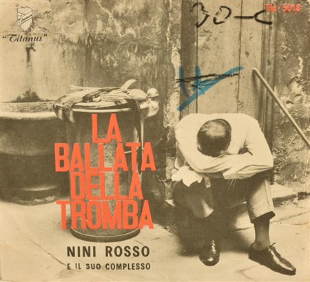 EP 45 GIRI Nino Rosso , la ballata della tromba