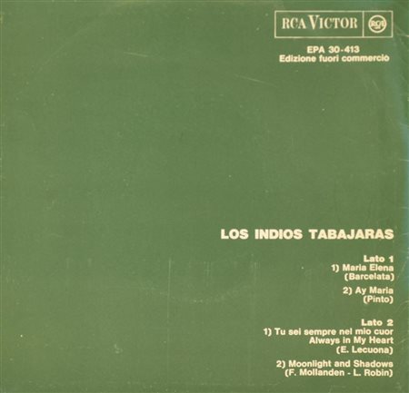 EP45 GIRI Los Indios Tabajaras, - Maria Elena (Barcelata) - Ay Maria (Pinto)...