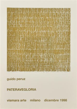MANIFESTO DELLA MOSTRA DI GUIDO PERUZ "PATERAVEGLORIA" litografia, cm 70x50...