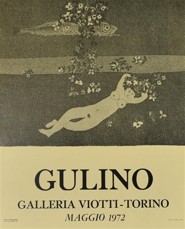 GULINO manifesto, 60x49cm Realizzato dalla Galleria Viotti di Torino in...