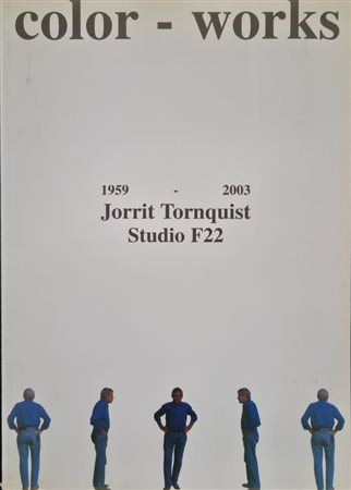 TORNQUIST JORRIT Graz 1938 - Bergamo 2023 "Catalogo"