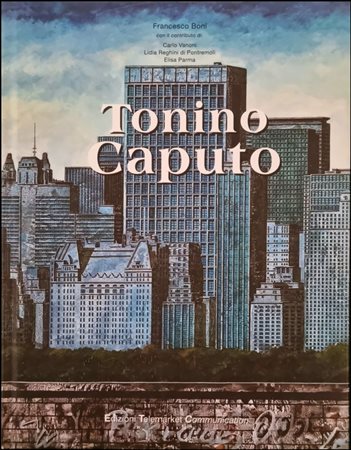 CAPUTO TONINO Lecce 1933 - 2021 "Catalogo"