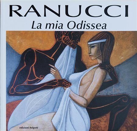 RANUCCI LUCIO Como 1925 - Francia 2017 "Catalogo"