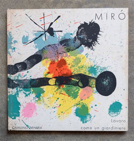 Mirò - Lavoro come un giardiniere