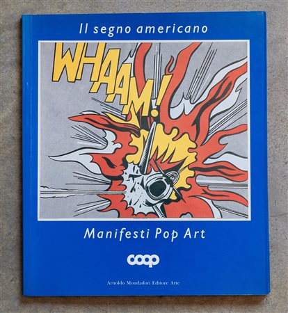 Il segno americano. Manifesti Pop Art