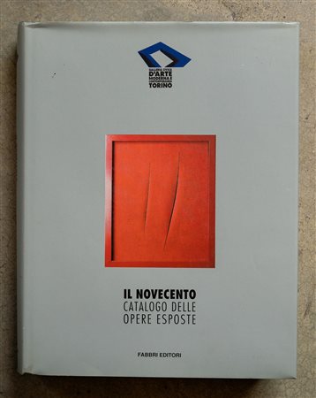 Il Novecento. Catalogo delle opere esposte