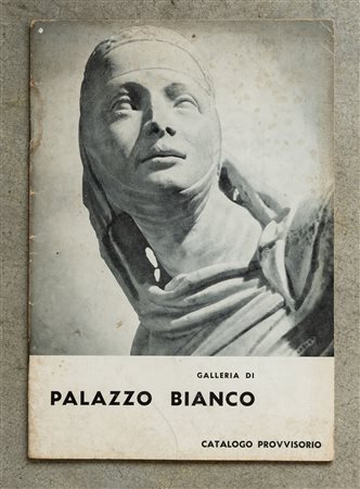 Palazzo Bianco. Catalogo provvisorio