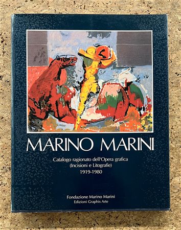 MARINO MARINI - Marino Marini. Catalogo ragionato dell'Opera grafica (Incisioni e Litografie) 1919-1980, 1990