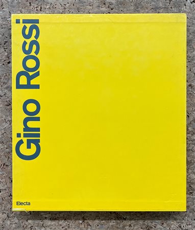 GINO ROSSI - Gino Rossi. Catalogo generale, 1984