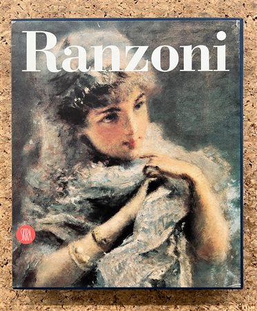 DANIELE RANZONI - Daniele Ranzoni. Catalogo ragionato dei dipinti e dei disegni, 1997