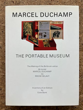 MARCEL DUCHAMP  - Marcel Duchamp. The portable museum, 1989