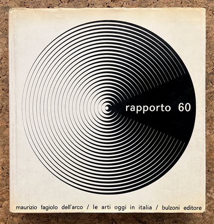 ARTE ITALIANA DEL DOPOGUERRA - Rapporto 60. Le arti oggi in Italia, 1966