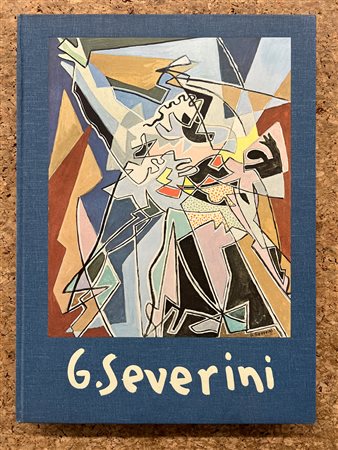 GINO SEVERINI - Gino Severini. Disegni e incisioni, 1977