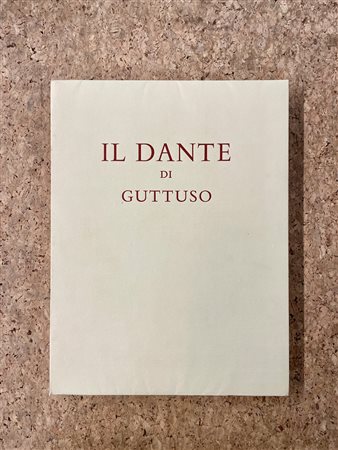 RENATO GUTTUSO - Il Dante di Guttuso, 1970