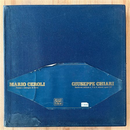 EDIZIONI D'ARTE CON OPERE ALL'INTERNO (MARIO CEROLI (1938) E GIUSEPPE CHIARI (1926-2007)) - Pensieri e immagini di Daria - Beethoven sinfonia n.9 in d. minore opera 125, 1974