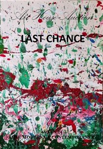 LAST CHANCE  ASTA 24  - ARTE MODERNA , CONTEMPORANEA 