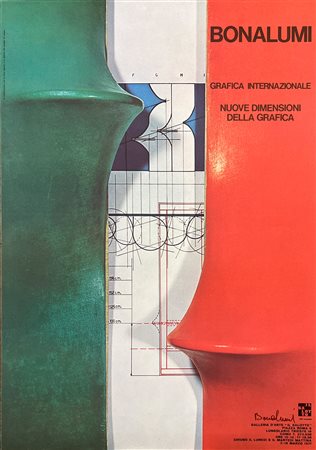 LOCANDINE AUTOGRAFATE (AGOSTINO BONALUMI) - Bonalumi. Grafica internazionale - nuove dimensioni della grafica, 1971