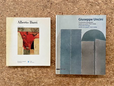 ALBERTO BURRI E GIUSEPPE UNCINI - Lotto unico di 2 cataloghi