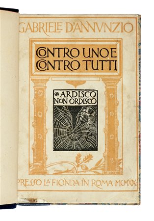 D'Annunzio Gabriele, Dedica autografa su libro Contro uno e contro tutti....