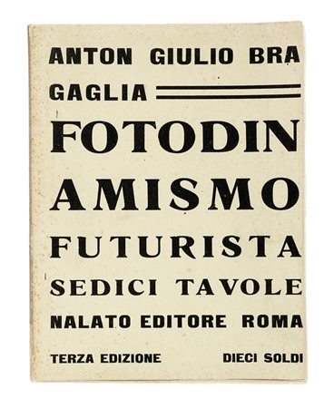 Bragaglia Anton Giulio, Fotodinamismo futurista. Sedici tavole. Terza...