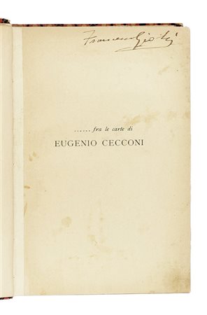 Cecconi Eugenio, ...fra le carte di Eugenio Cecconi. Firenze: Tipografia di...