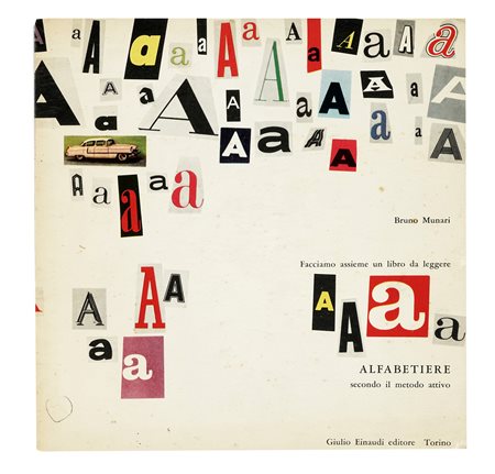 Munari Bruno, Alfabetiere. Facciamo assieme un libro da leggere secondo il...