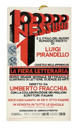 Pirandello Luigi, Curiosa locandina per il lancio di Uno, nessuno, centomila...