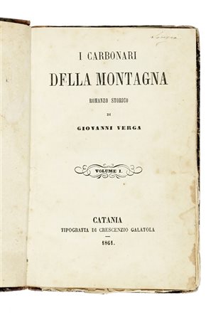 Verga Giovanni, I carbonari della montagna [...]. Volume I (-IV). Catania:...